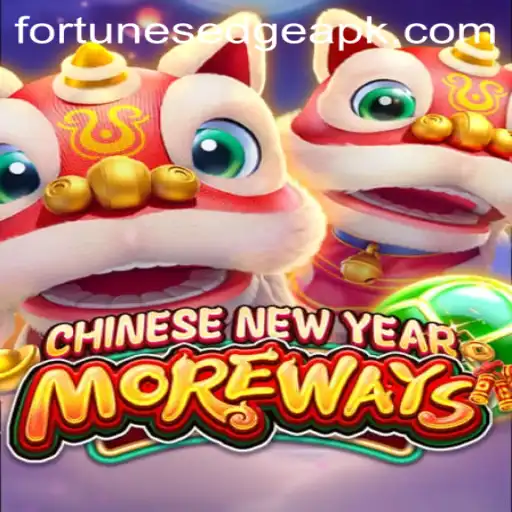 Discovering the Excitement of CHINESENEWYEARMOREWAYS: Fortune's Edge